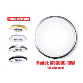 Đèn LED Cảm Ứng Vi Sóng Nổi Trần MS300G-18W-T